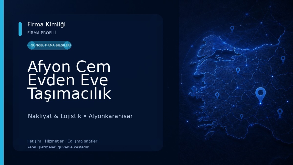 Afyon Cem Evden Eve Taşımacılık