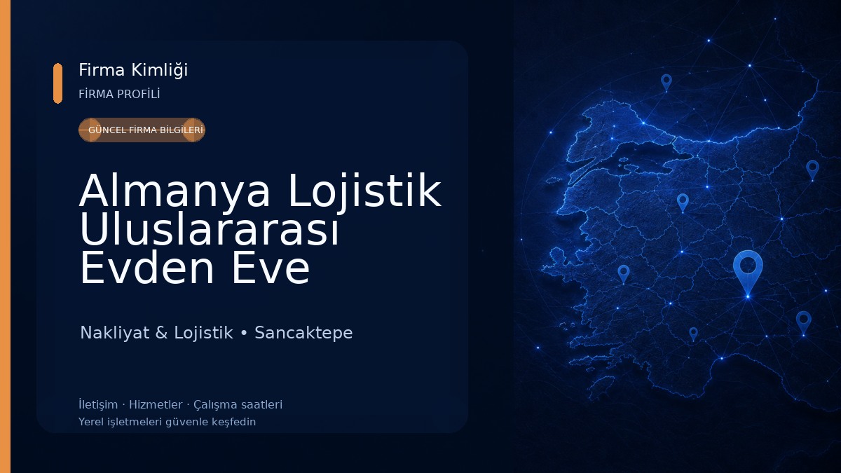 Almanya Lojistik Uluslararası Evden Eve Nakliyat