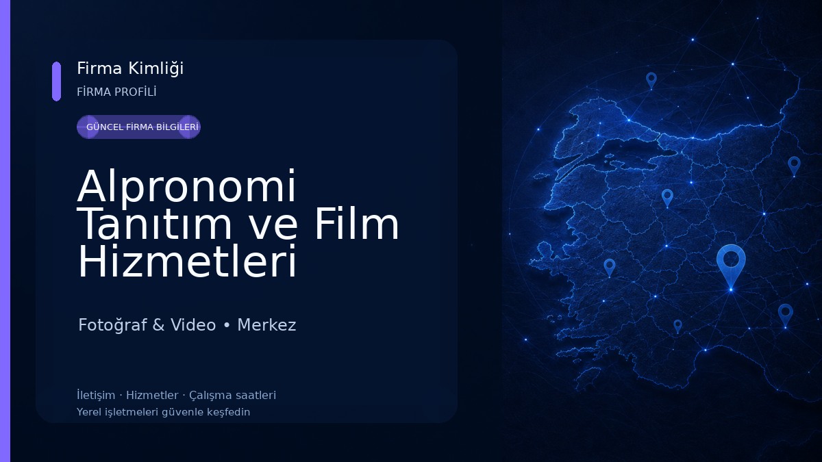 Alpronomi Tanıtım ve Film Hizmetleri Fotoğraf & Video