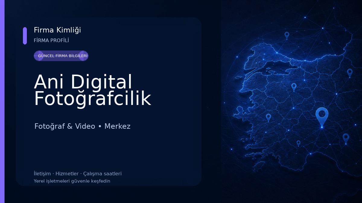 Ani Digital Fotoğrafcilik Fotoğraf & Video