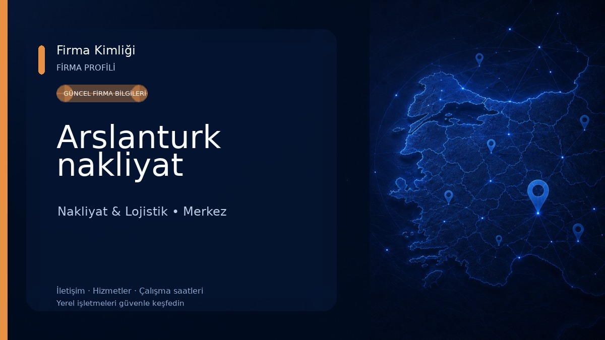 Arslanturk nakliyat Nakliyat & Lojistik