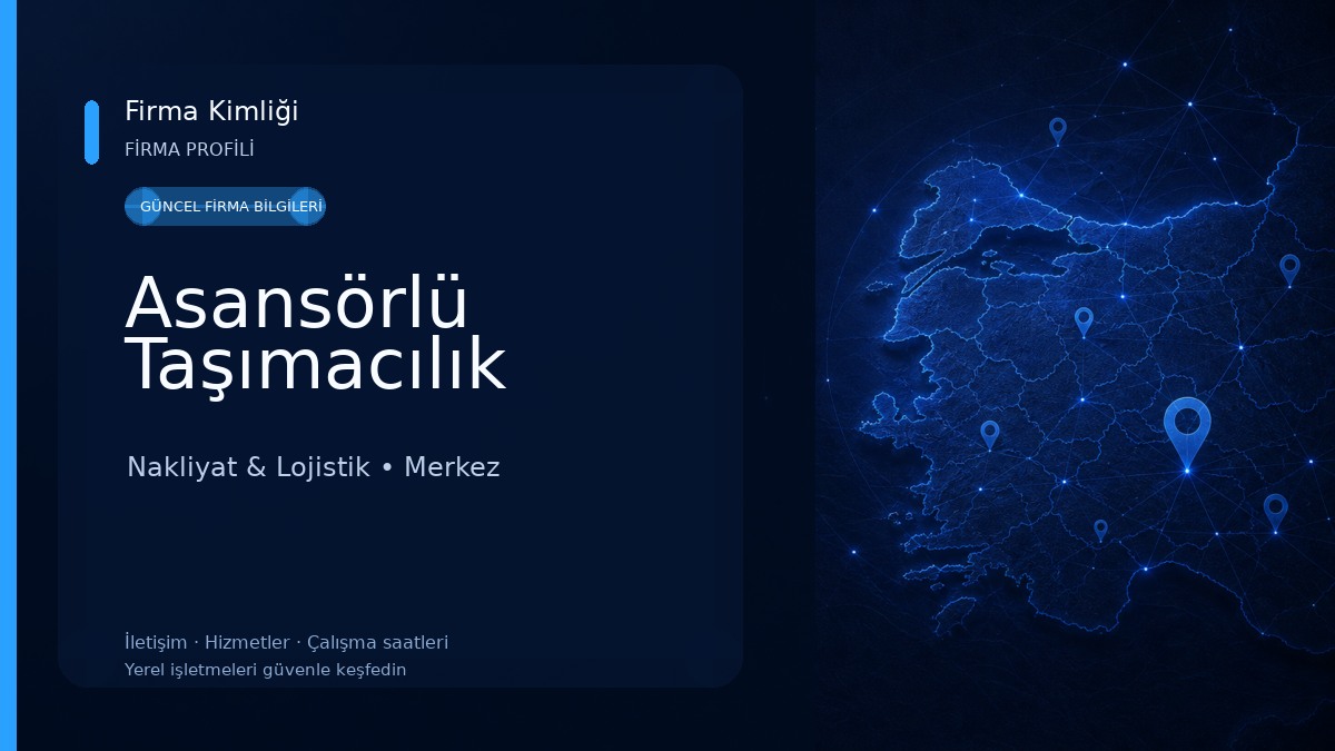 Asansörlü Taşımacılık Nakliyat & Lojistik