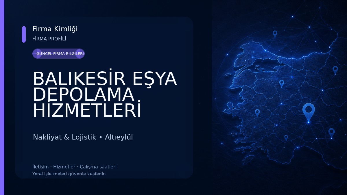 BALIKESİR EŞYA DEPOLAMA HİZMETLERİ Nakliyat & Lojistik