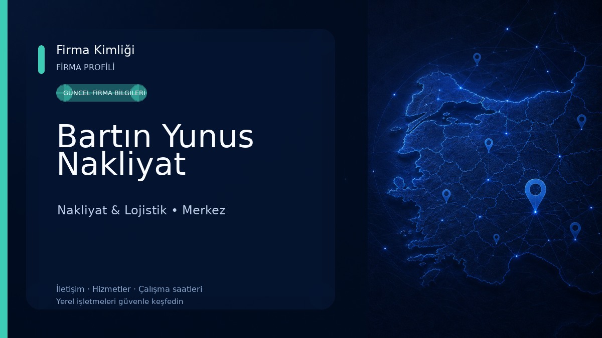 Bartın Yunus Nakliyat Nakliyat & Lojistik