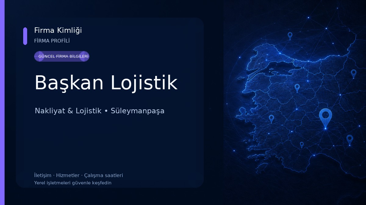 Başkan Lojistik Nakliyat & Lojistik