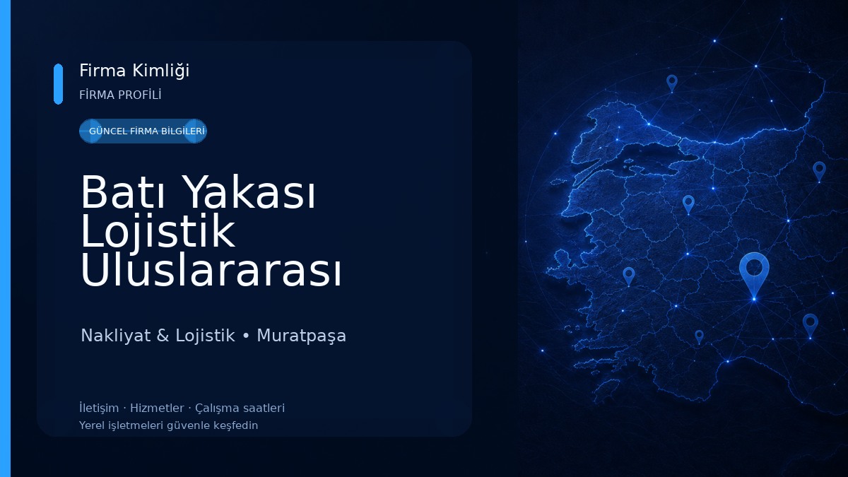 Batı Yakası Lojistik Uluslararası Taş.LTD.ŞTİ. 