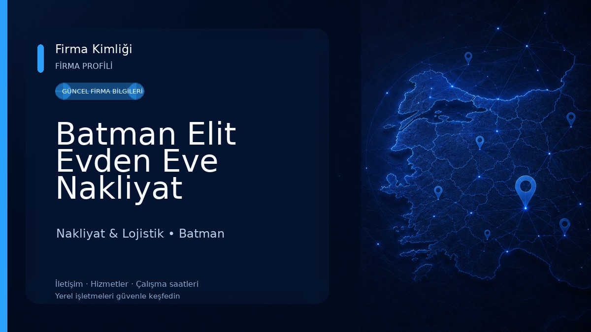 Batman Elit Evden Eve Nakliyat Nakliyat & Lojistik