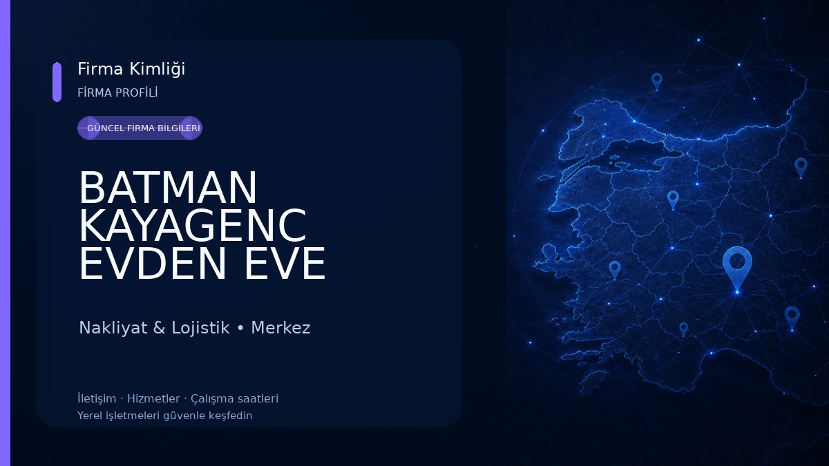 BATMAN KAYAGENC EVDEN EVE NAKLİYAT