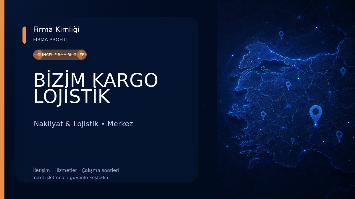 BİZİM KARGO LOJİSTİK Nakliyat & Lojistik