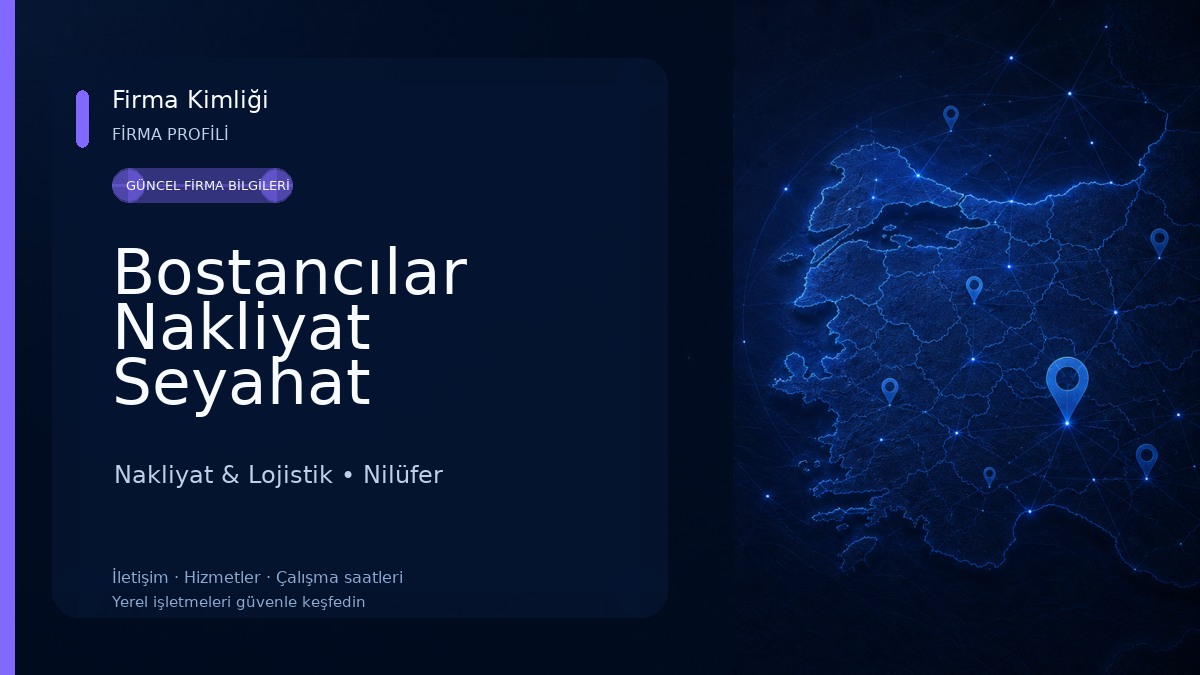 Bostancılar Nakliyat Seyahat Tic.Ltd.Şti. Nakliyat & Lojistik