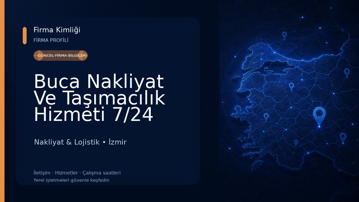 Buca Nakliyat Ve Taşımacılık Hizmeti 7/24