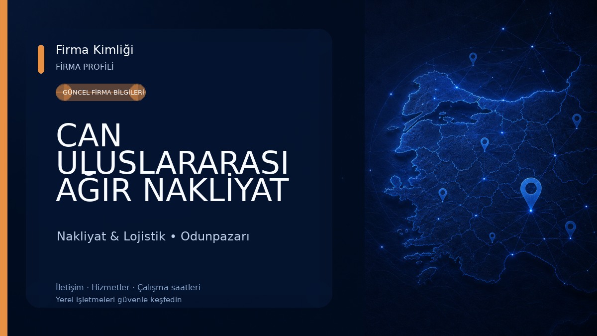 CAN ULUSLARARASI AĞIR NAKLİYAT VE ANTREPOCULUK TİC.LTD. ŞTİ Nakliyat & Lojistik