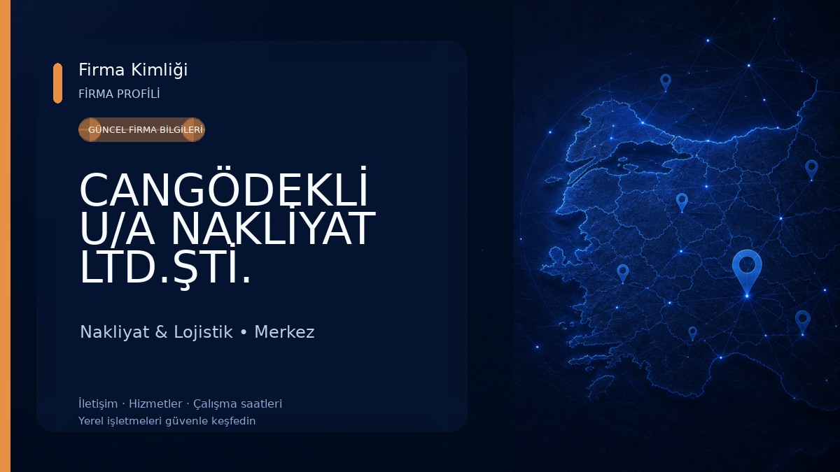 CANGÖDEKLİ U/A NAKLİYAT LTD.ŞTİ. Nakliyat & Lojistik
