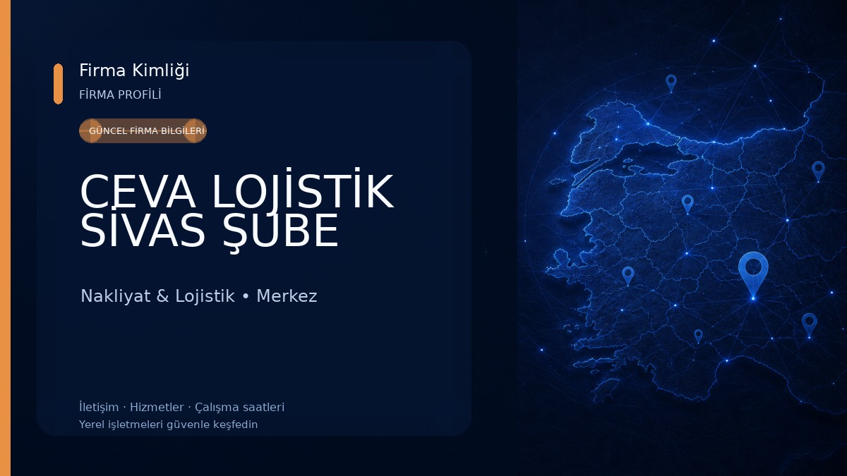 CEVA LOJİSTİK SİVAS ŞUBE