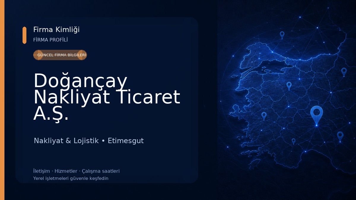 Doğançay Nakliyat Ticaret A.Ş. Nakliyat & Lojistik