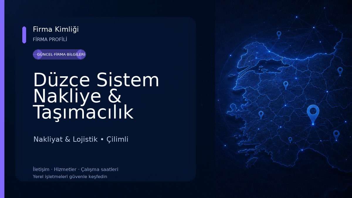 Düzce Sistem Nakliye & Taşımacılık 