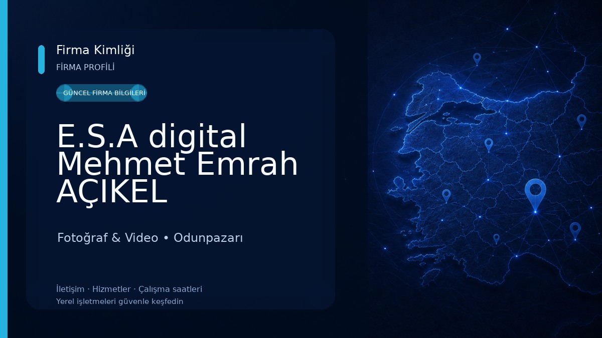 E.S.A digital Mehmet Emrah AÇIKEL