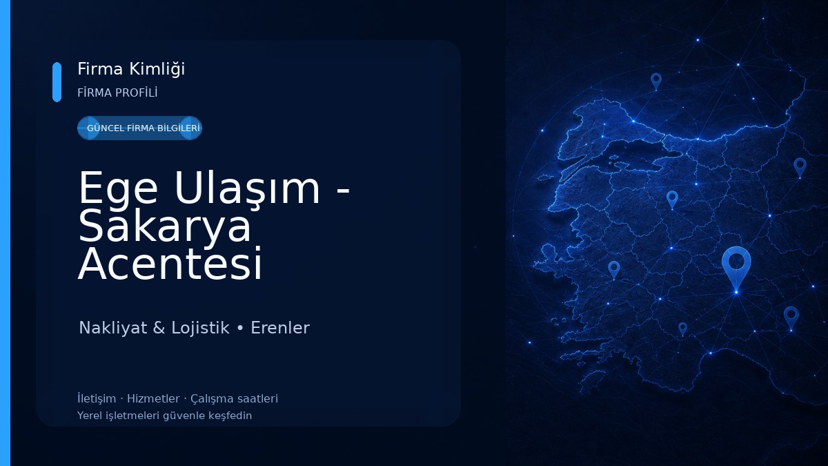 Ege Ulaşım - Sakarya Acentesi Nakliyat & Lojistik