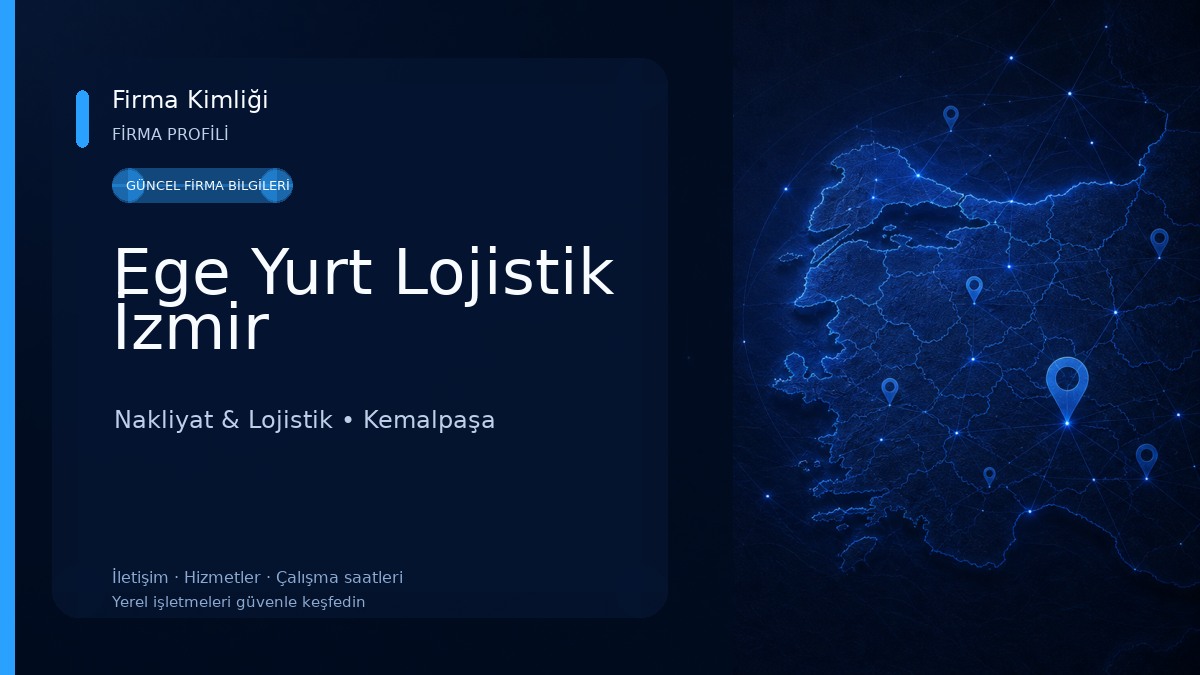 Ege Yurt Lojistik İzmir Nakliyat & Lojistik