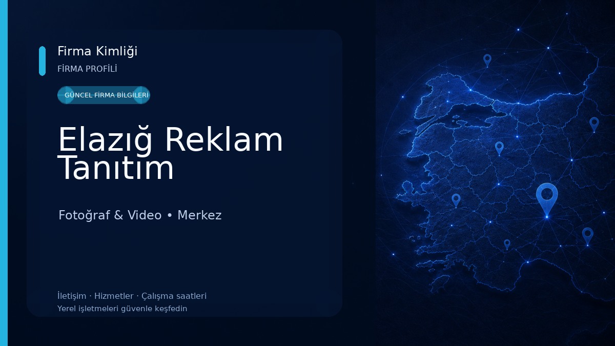 Elazığ Reklam Tanıtım Fotoğraf & Video