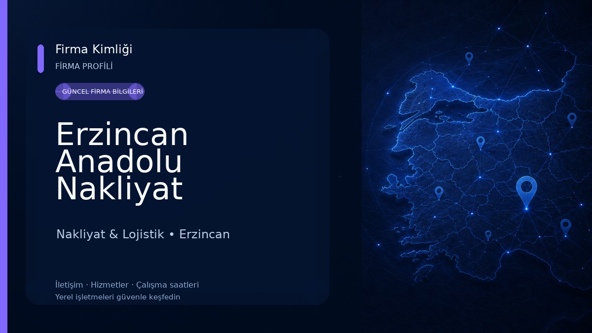 Erzincan Anadolu Nakliyat