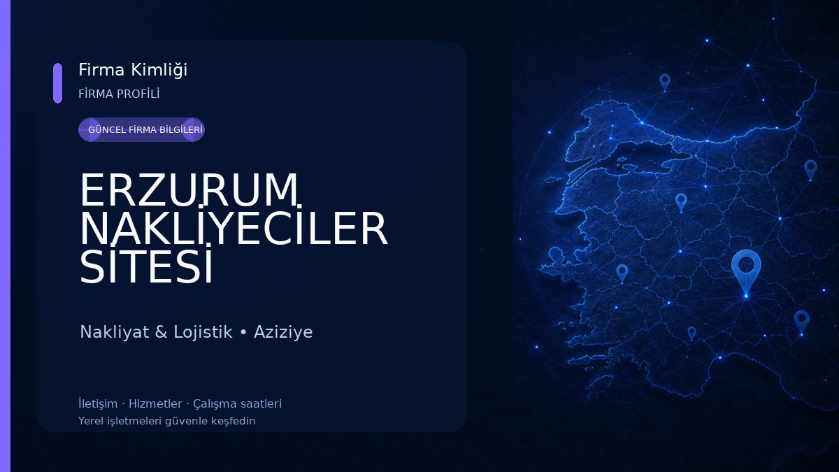 ERZURUM NAKLİYECİLER SİTESİ Nakliyat & Lojistik