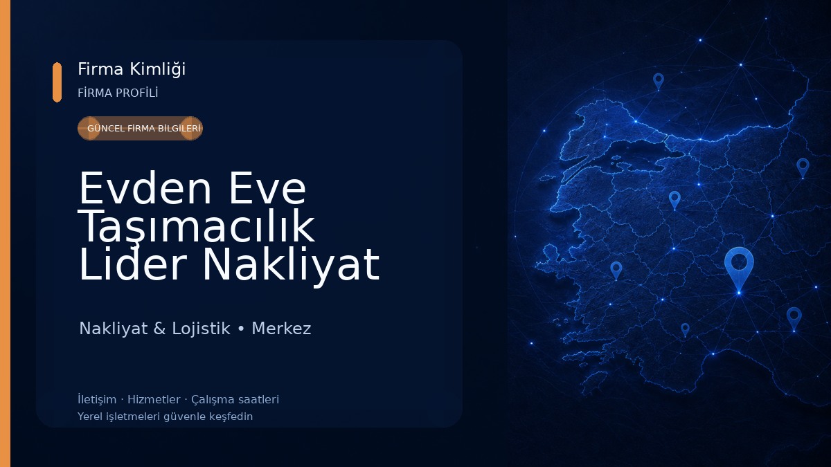 Evden Eve Taşımacılık Lider Nakliyat Kilis 
