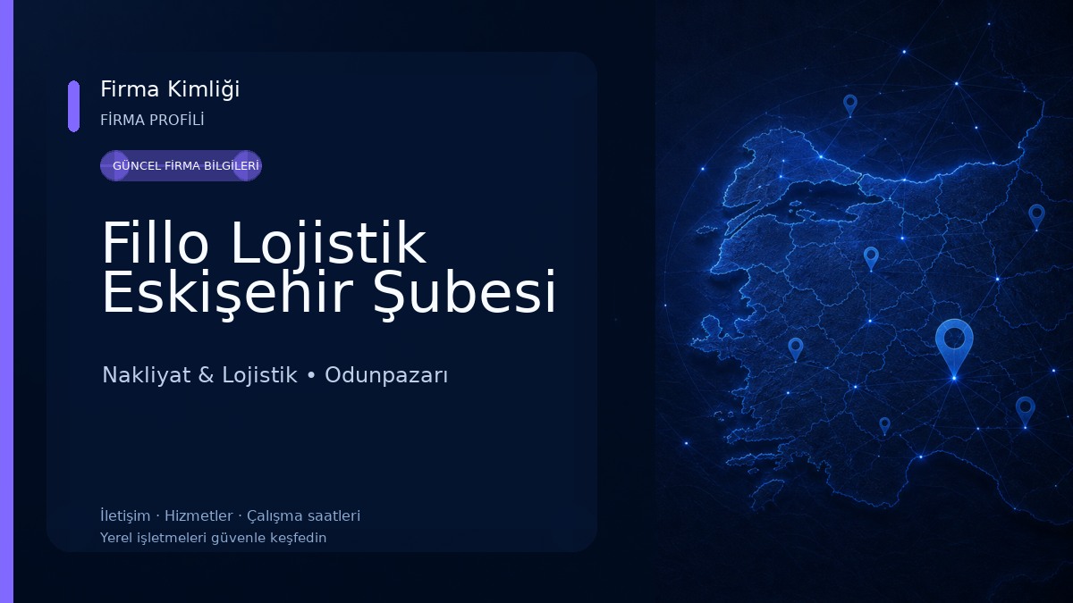 Fillo Lojistik Eskişehir Şubesi