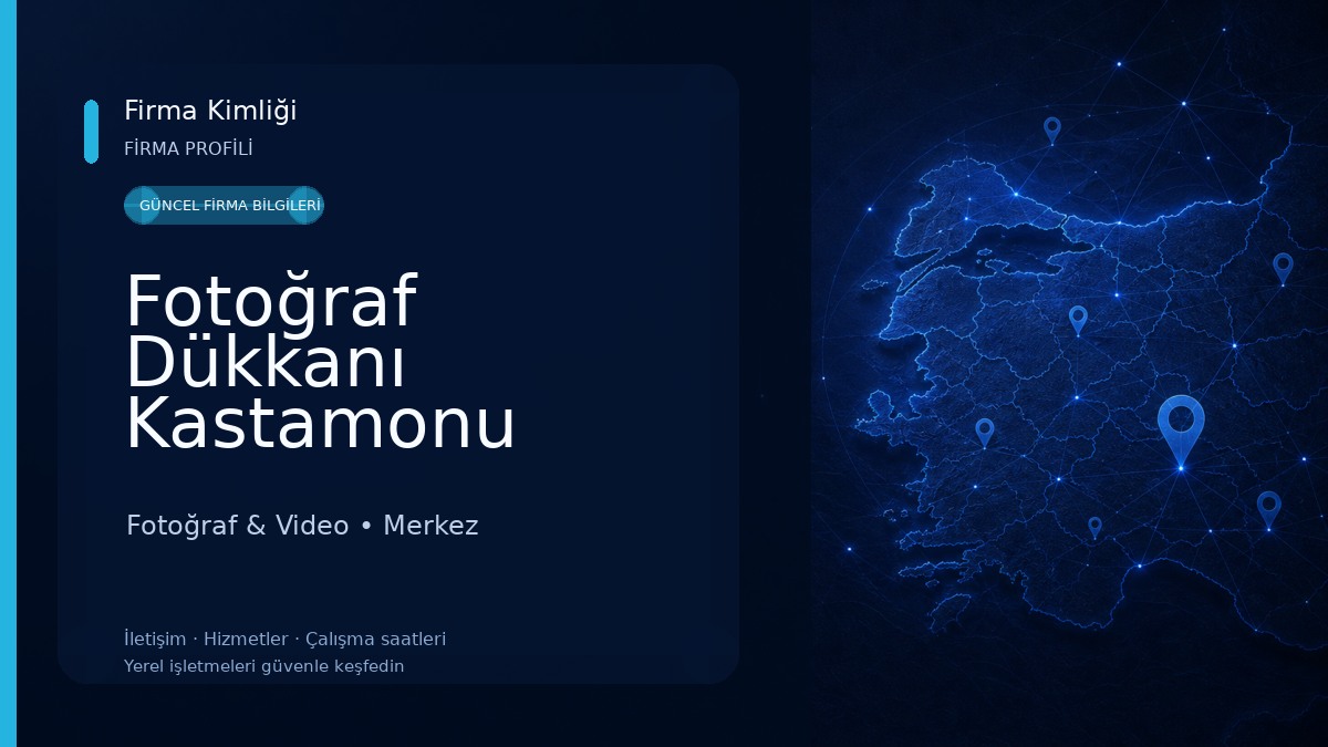 Fotoğraf Dükkanı Kastamonu Fotoğraf & Video