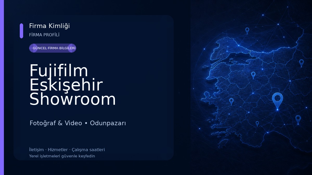 Fujifilm Eskişehir Showroom 