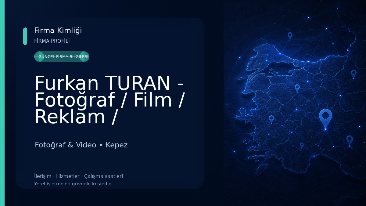 Furkan TURAN - Fotoğraf / Film / Reklam / Promosyon Fotoğraf & Video
