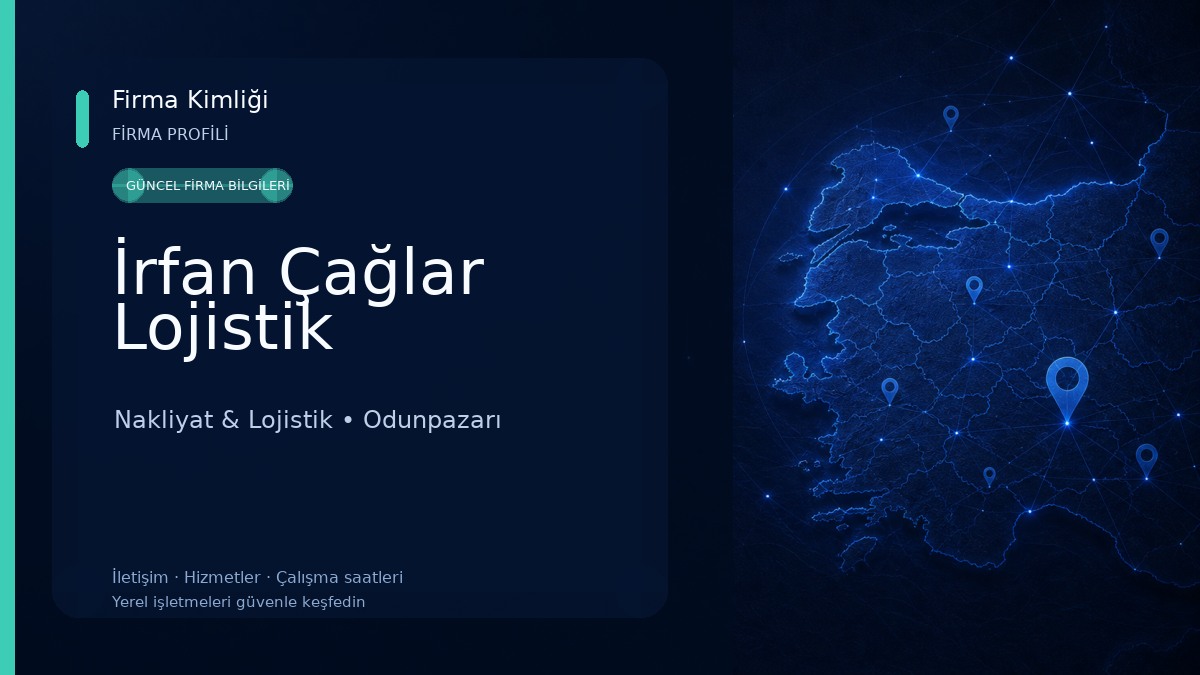 İrfan Çağlar Lojistik Nakliyat & Lojistik