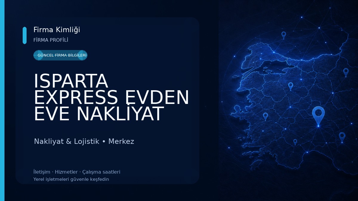 ISPARTA EXPRESS EVDEN EVE NAKLİYAT