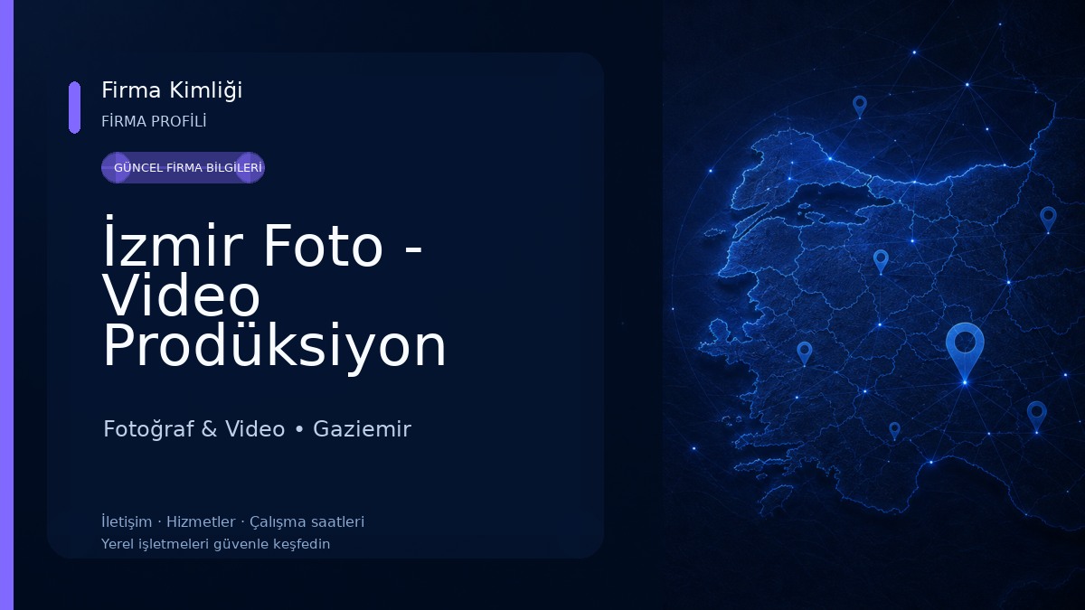İzmir Foto - Video Prodüksiyon Fotoğraf & Video