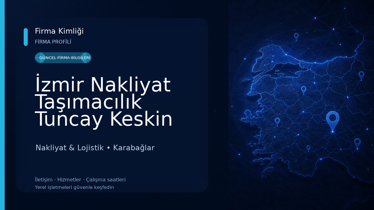 İzmir Nakliyat Taşımacılık Tuncay Keskin 