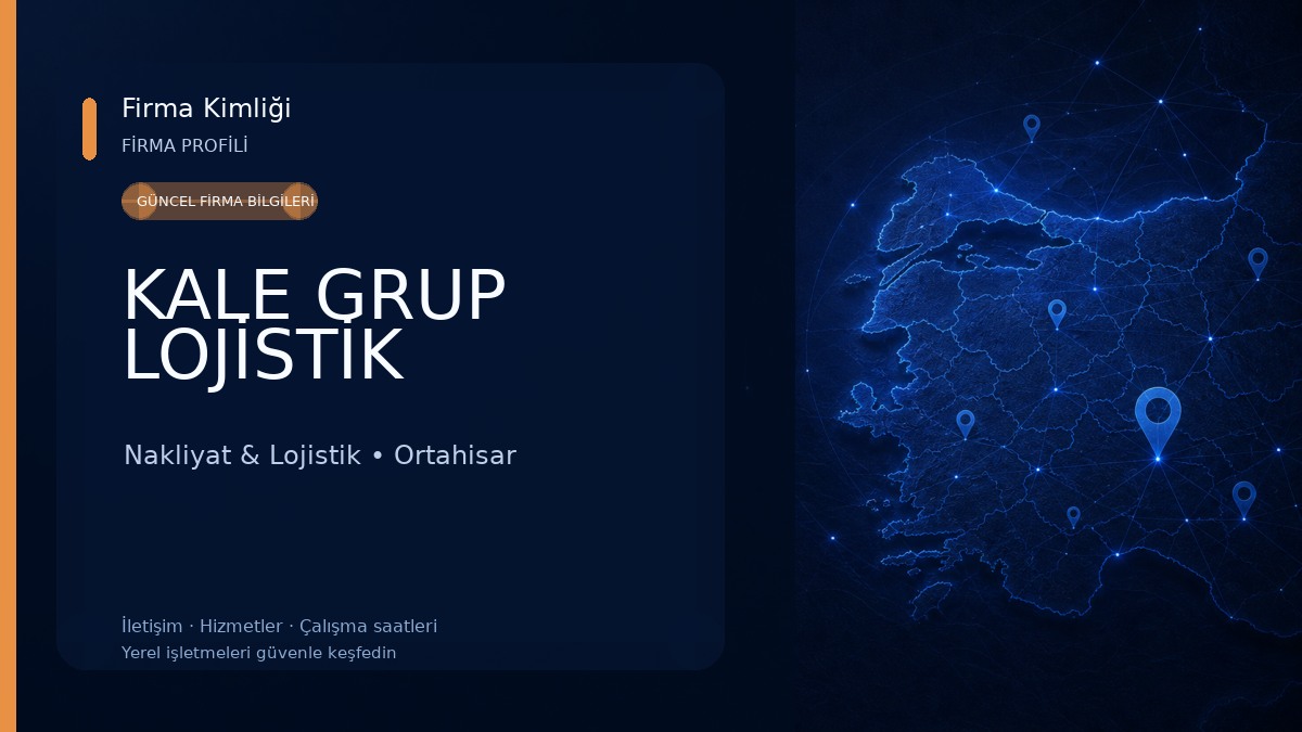 KALE GRUP LOJİSTİK Nakliyat & Lojistik