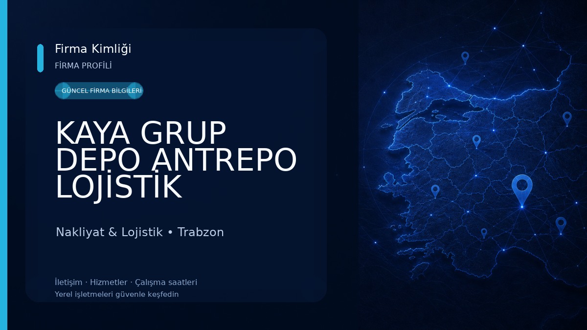 KAYA GRUP DEPO ANTREPO LOJİSTİK Nakliyat & Lojistik