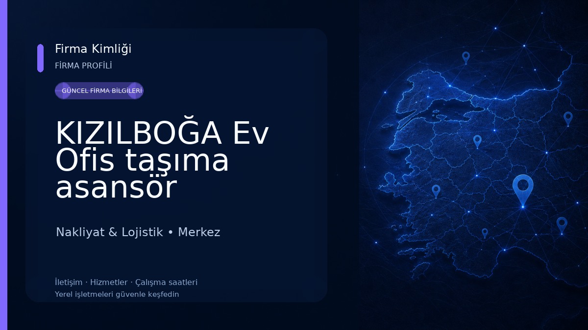 KIZILBOĞA Ev Ofis taşıma asansör kiralama Nakliyat & Lojistik