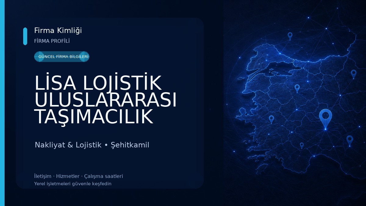 LİSA LOJİSTİK ULUSLARARASI TAŞIMACILIK Nakliyat & Lojistik