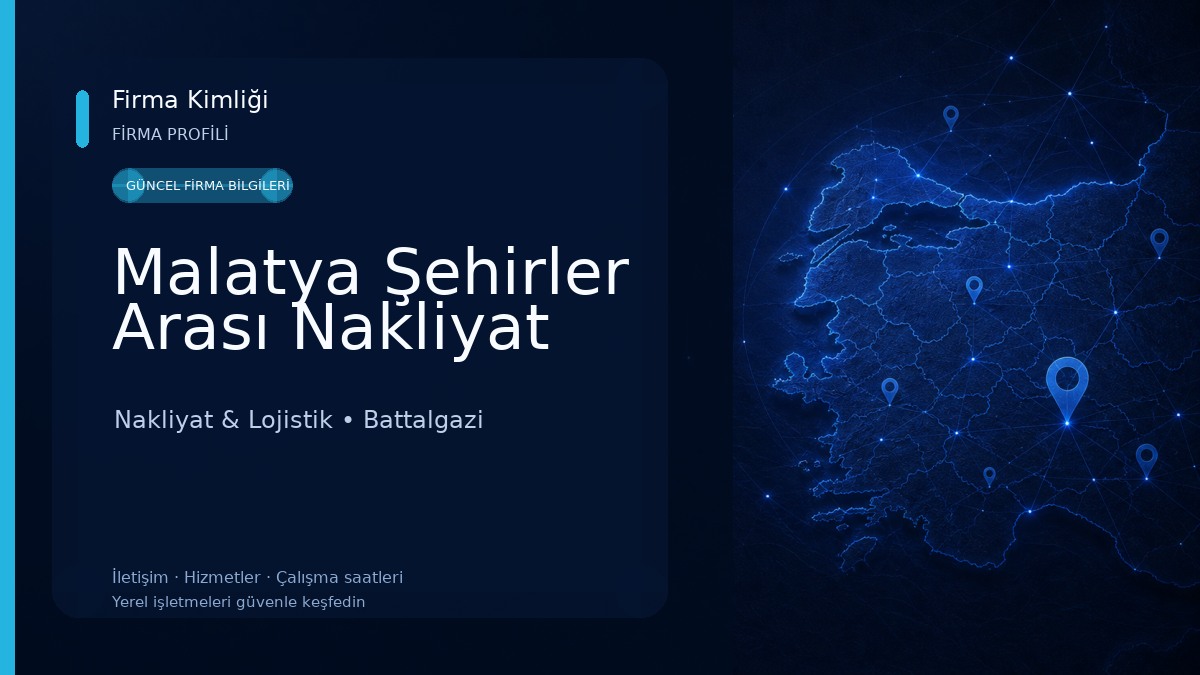 Malatya Şehirler Arası Nakliyat 