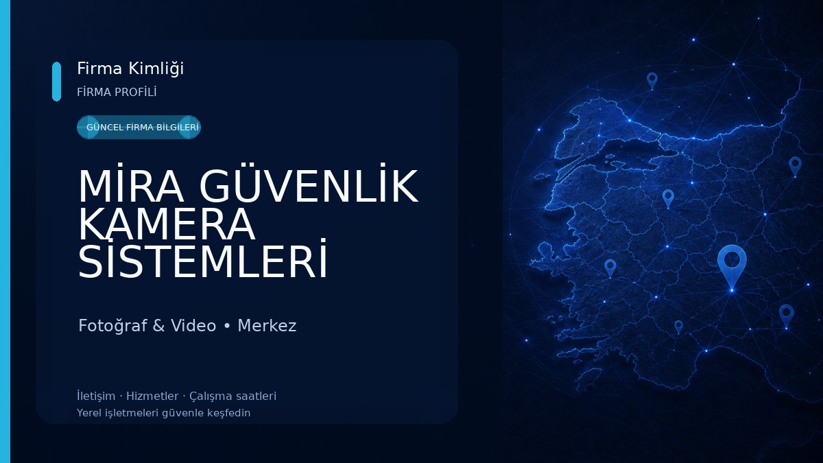 MİRA GÜVENLİK KAMERA SİSTEMLERİ Fotoğraf & Video