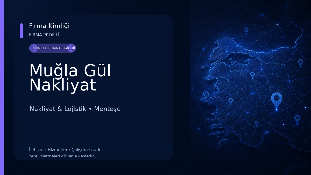 Muğla Gül Nakliyat Nakliyat & Lojistik