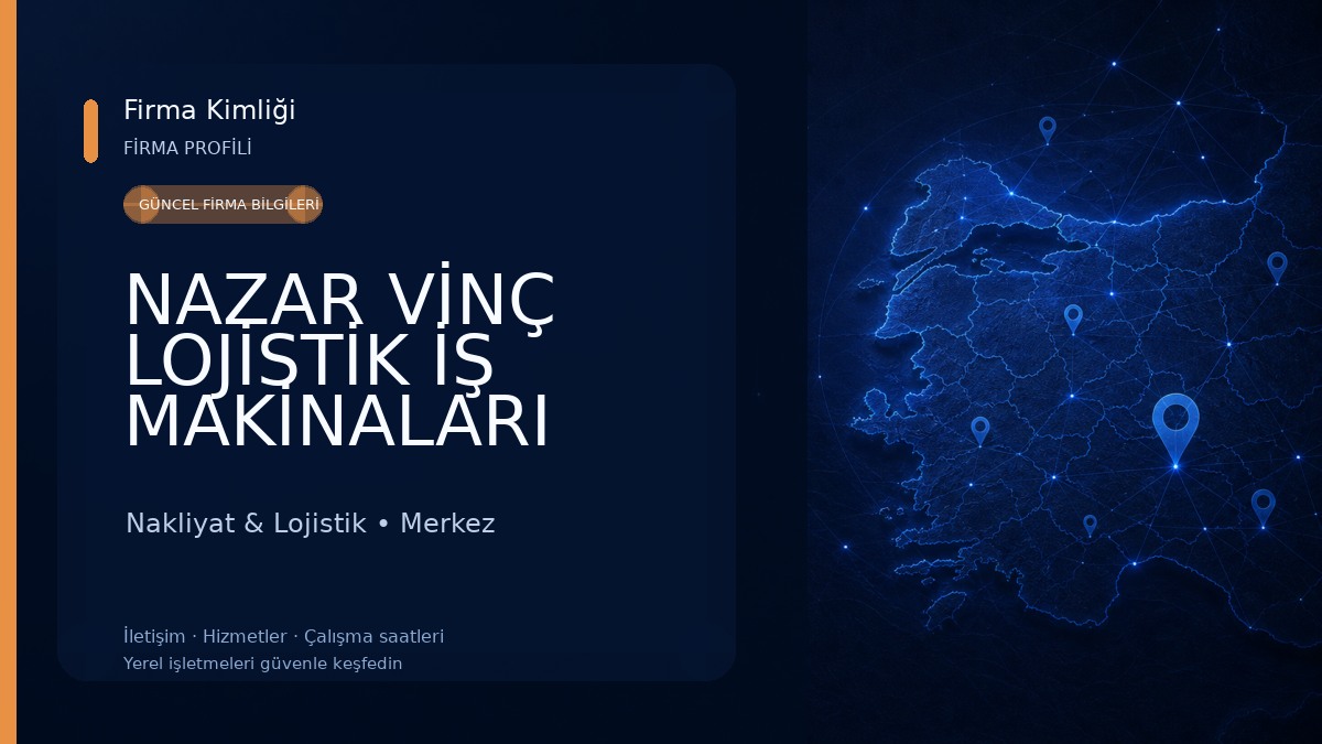 NAZAR VİNÇ LOJİSTİK İŞ MAKİNALARI