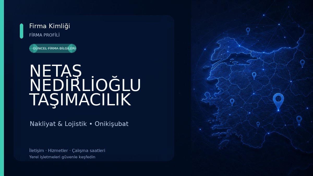 NETAŞ NEDİRLİOĞLU TAŞIMACILIK Nakliyat & Lojistik