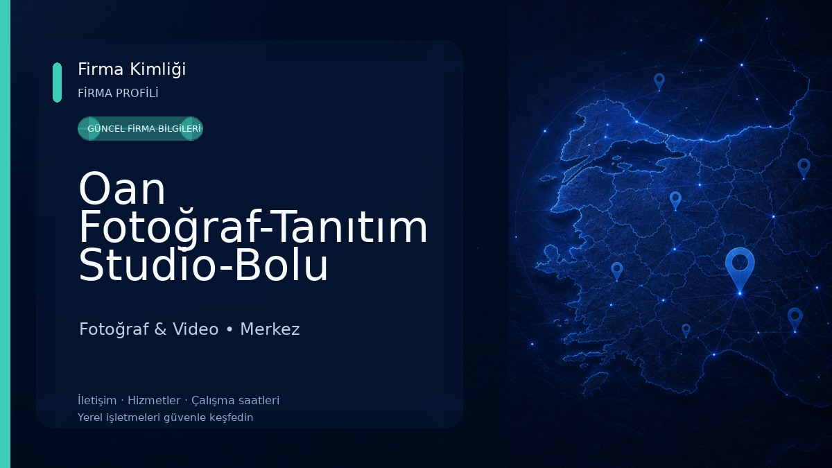 Oan Fotoğraf-Tanıtım Studio-Bolu Fotoğrafçı Fotoğraf & Video