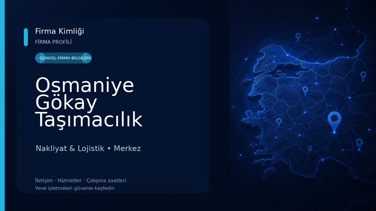 Osmaniye Gökay Taşımacılık