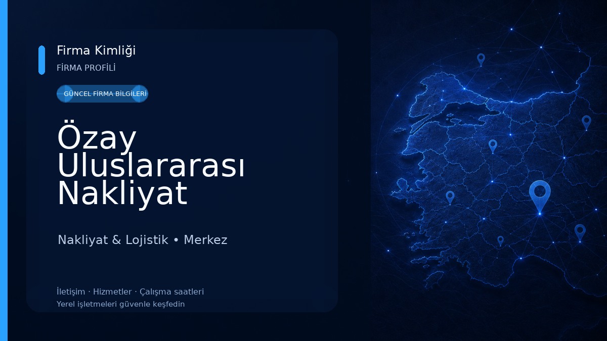 Özay Uluslararası Nakliyat