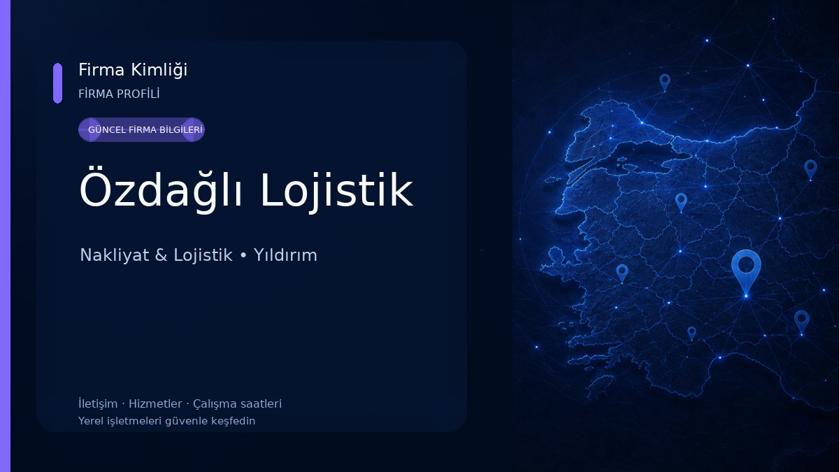 Özdağlı Lojistik Nakliyat & Lojistik