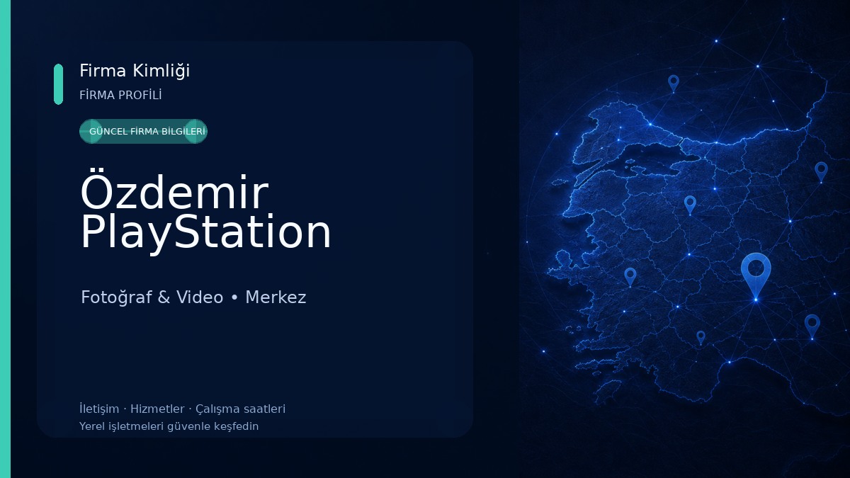 Özdemir PlayStation Fotoğraf & Video