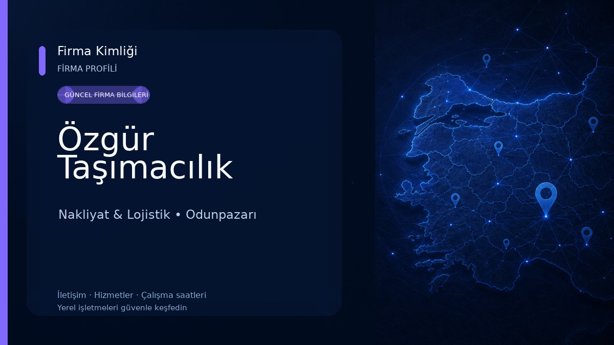 Özgür Taşımacılık Nakliyat & Lojistik